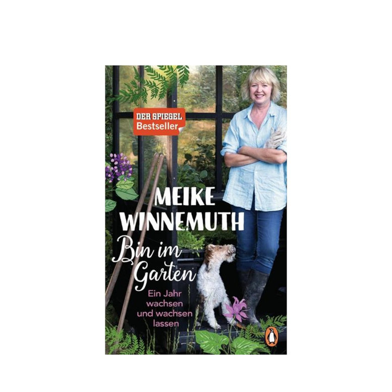 Buch – "Bin im Garten" von Meike Winnemuth
